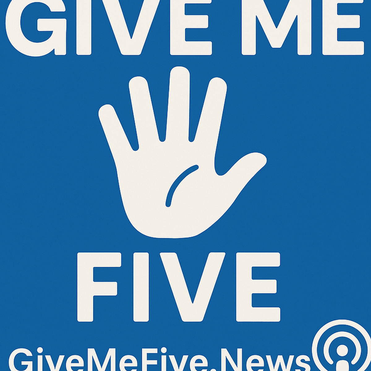 Give Me Five News