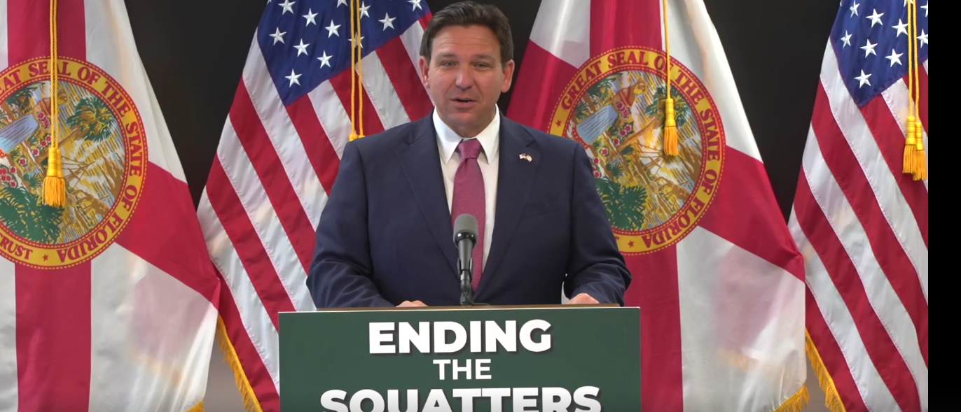 Ron DeSantis Signs Bill That Takes Sledgehammer To Squatters’ Rights |   	  The Daily Caller