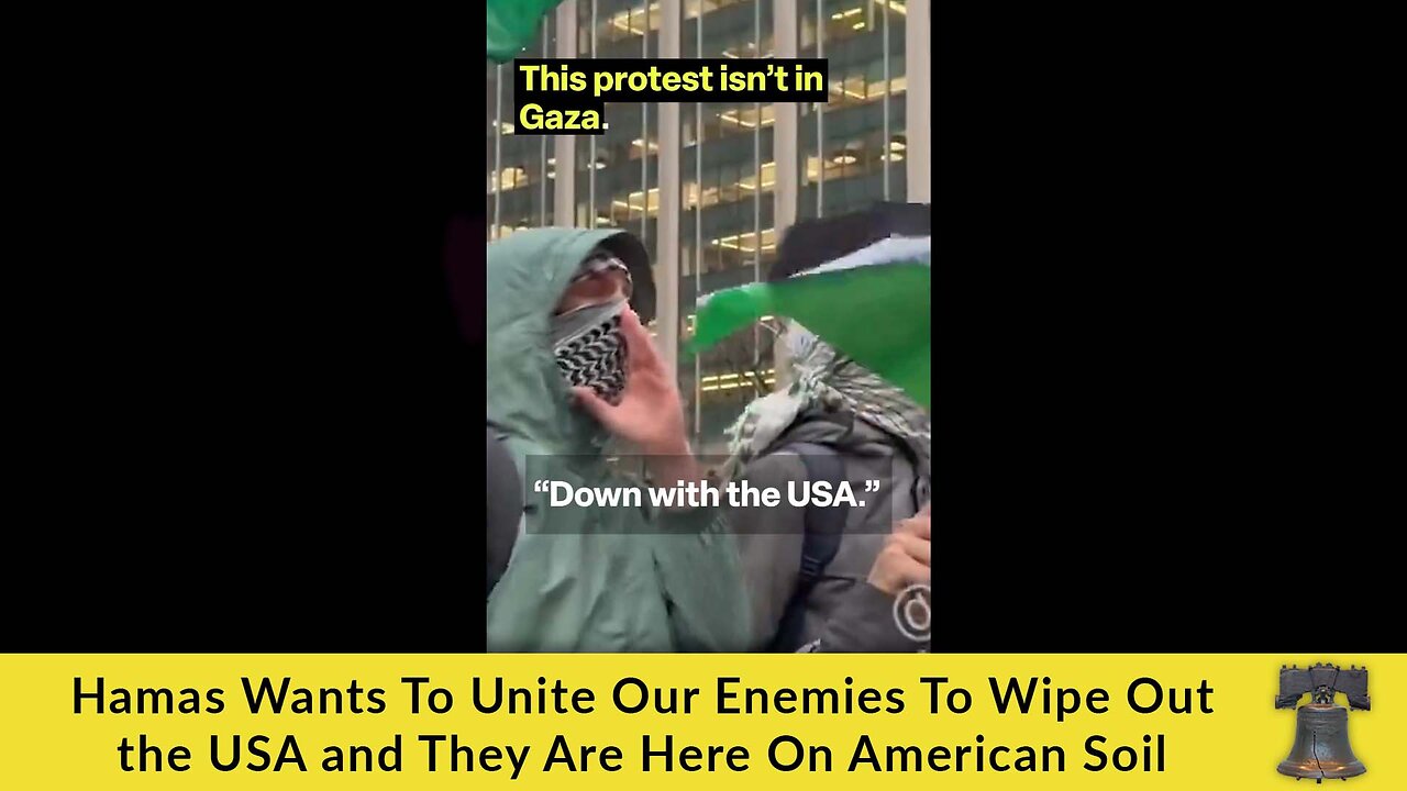 Hamas Wants to Unite Our Enemies to Wipe out the USA and They Are Here on American Soil