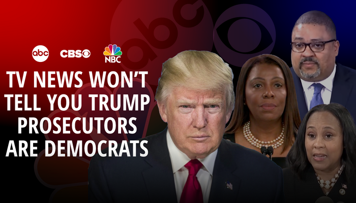 STUDY: At Least 90% of TV News Fails to Call Trump Prosecutors ‘Democrats’